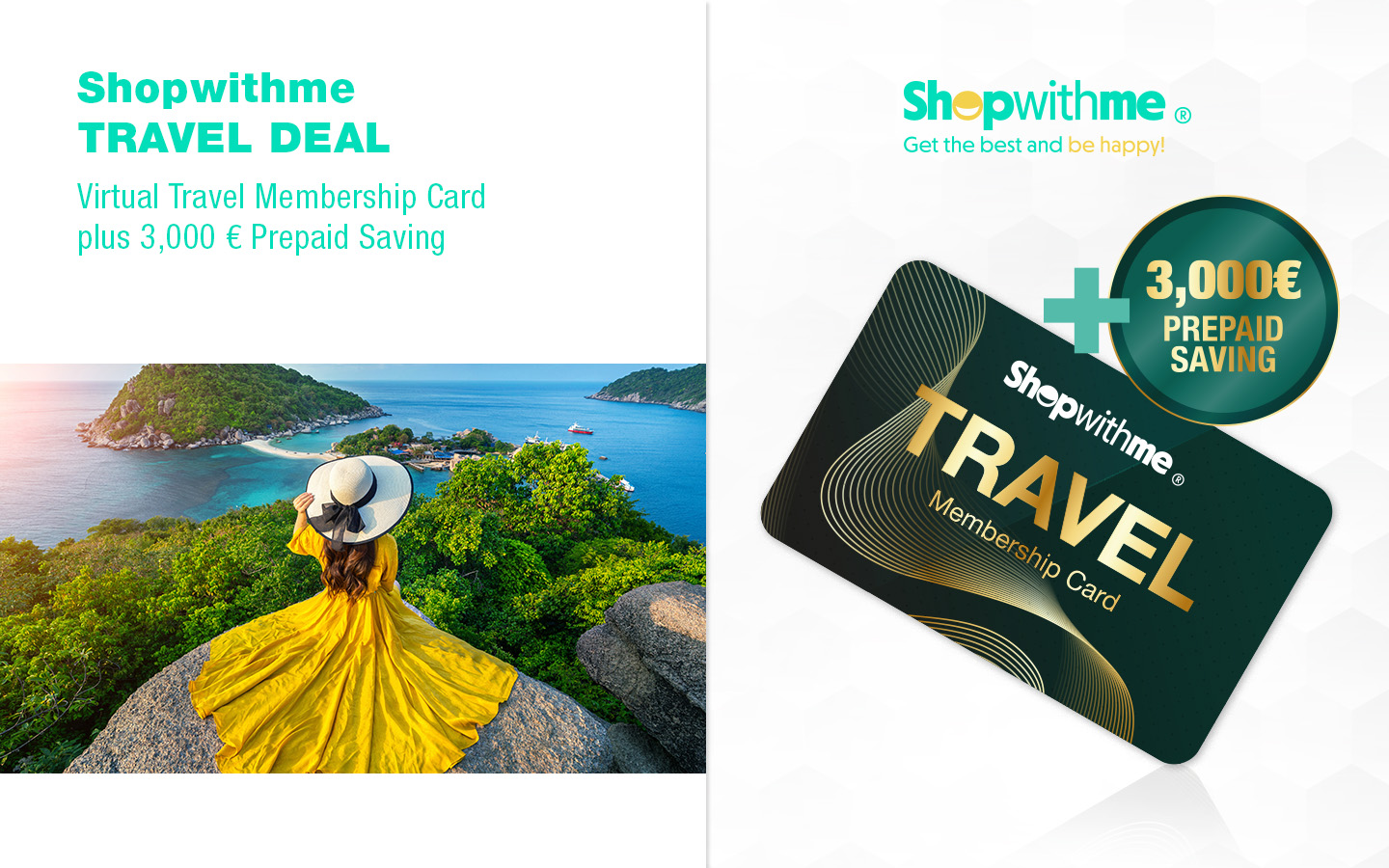 Travelmembership 1 year with 3000€ prepaid savings deal